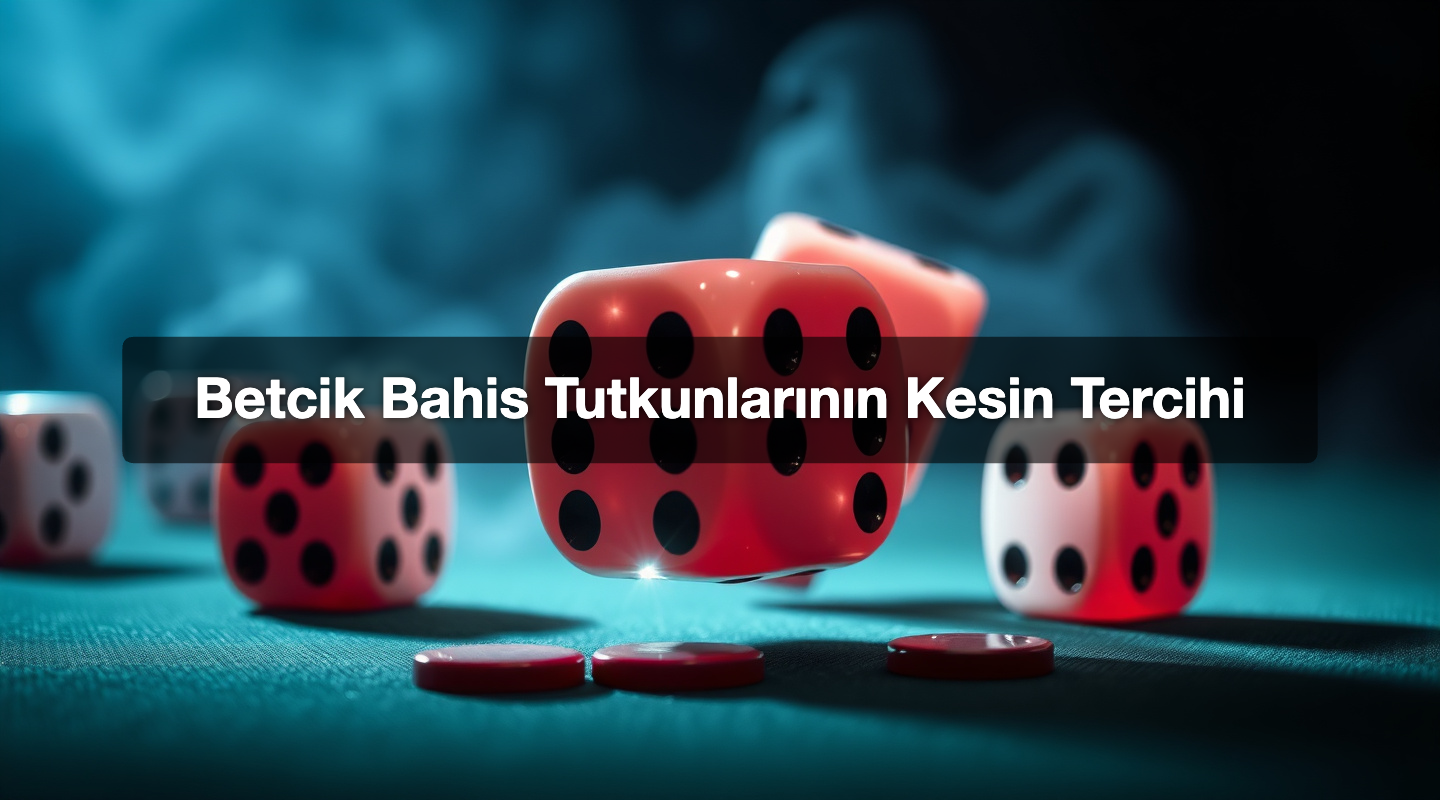blog Betcik Bahis TutkunlarA±nA±n Kesin Tercihi 1775133957806